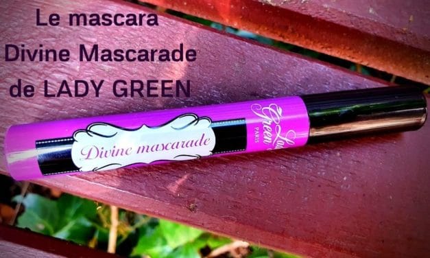 LADY GREEN : Le mascara Divine Mascarade