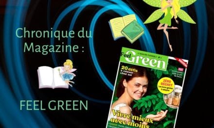 FEEL GREEN : Un nouveau magazine écologique