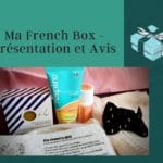 Ma French Box – Présentation et Avis