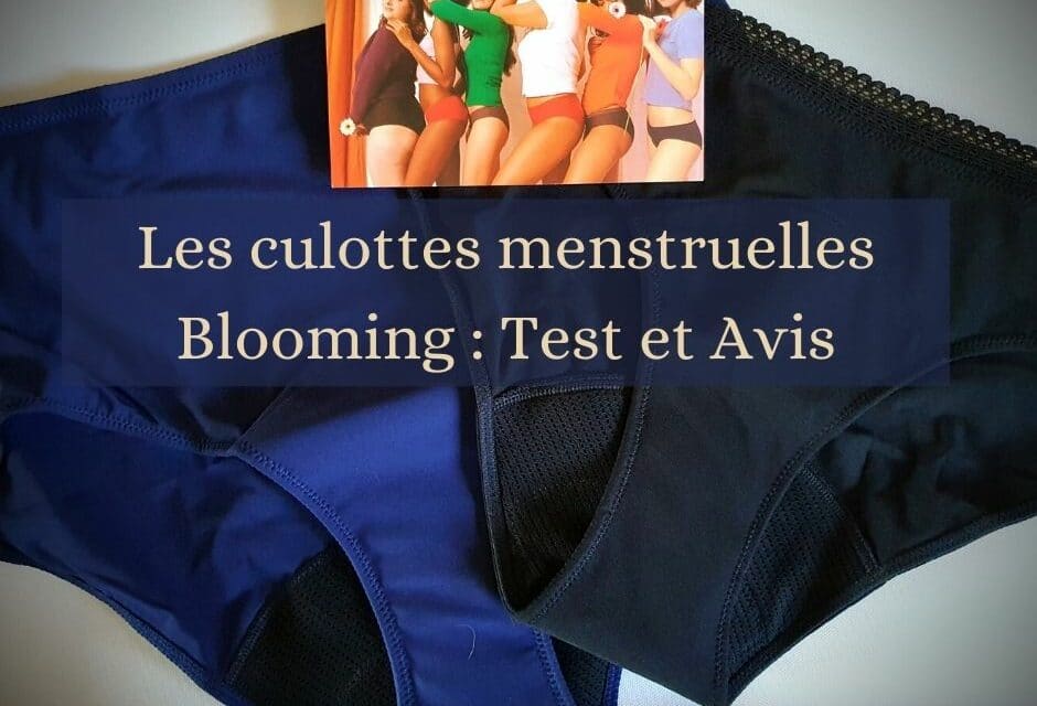 Les culottes menstruelles Blooming : Test et Avis
