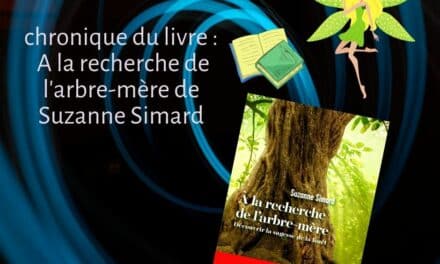 A la recherche de l’arbre-mère de Suzanne Simard