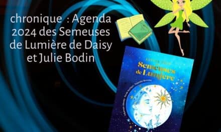 Agenda 2024 des Semeuses de Lumière de Daisy et Julie Bodin