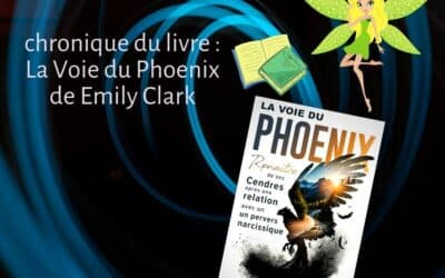La Voie du Phoenix de Emily Clark